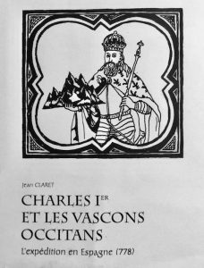 Roncevaux : Charles 1er et les vascons occitans par Jean CLARET - recto